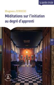 Image de Méditations sur l'initiation au degré d'apprenti