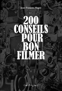 Picture of 200 conseils pour bon filmer