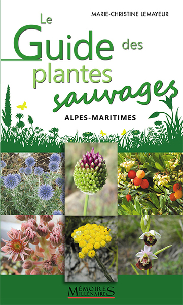 Picture of Le Guide des plantes sauvages - Alpes-Maritimes
