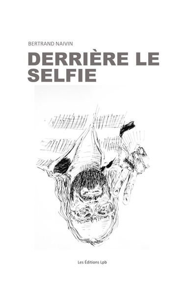 Picture of DERRIÈRE LE SELFIE