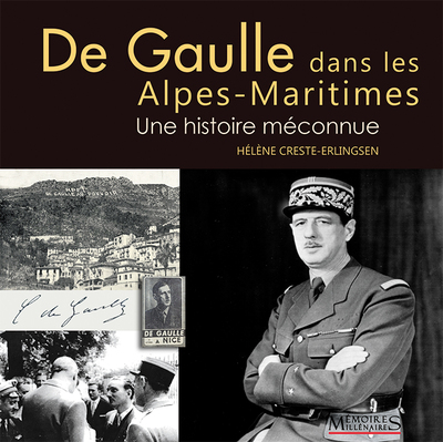 Picture of De Gaulle dans les Alpes-Maritimes -  Une histoire méconnue