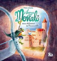 Image de LE VOYAGE DE MENTALO AU CHATEAU DE RIBEAUVILLE