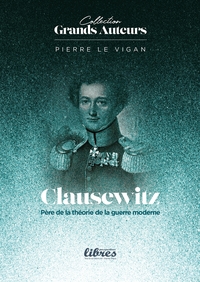 Picture of Clausewtiz père de la théorie de la guerre moderne
