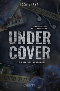 Image de UNDERCOVER : 1 - LE PRIX DES MENSONGES