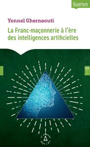 Picture of La Franc-maçonnerie à l'ère des intelligences artificielles