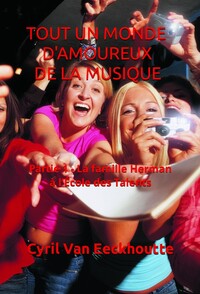 Image de TOUT UN MONDE D'AMOUREUX DE LA MUSIQUE