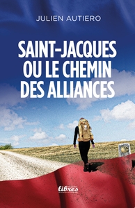 Image de Saint-Jacques ou le chemin des alliances