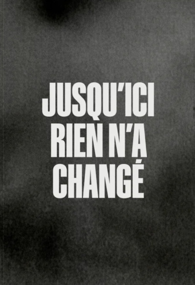 Image de Jusqu’ici rien n’a changé