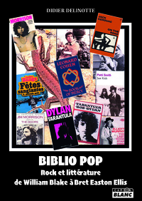 Picture of Biblio pop, rock et littérature de William Blake à Bret Easton Ellis