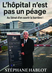 Image de L'hôpital n'est pas un péage