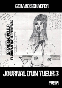 Picture of Journal d'un tueur 3 Le révérend violeur et autres nouvelles perverses