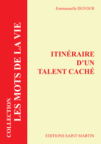 Picture of Itinéraire d'un talent caché