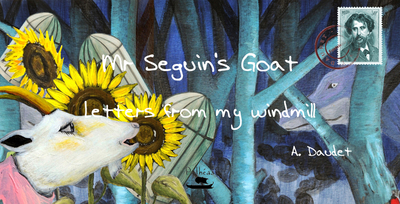 Image de Mr Seguin's goat - letters from my windmill