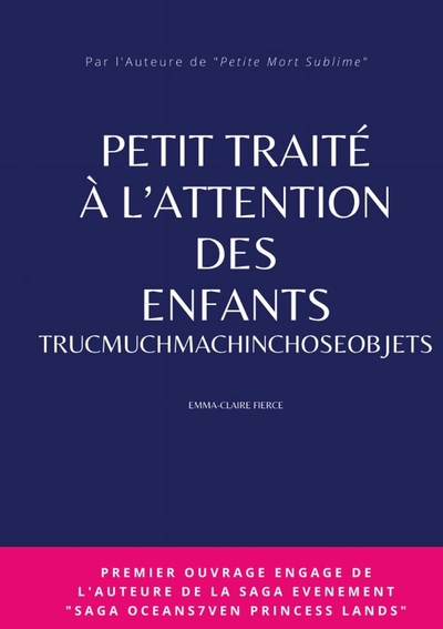 Image de PETIT TRAITÉ À L'ATTENTION DES ENFANTS TRUCMUCHMACHINCHOSEOBJETS