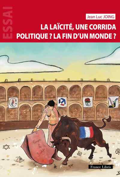 Image de LA LAÏCITÉ, UNE CORRIDA POLITIQUE, LA FIN D'UN MONDE ?
