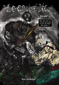 Picture of Le croisé déchu Tome 1