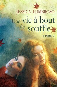 Picture of Une vie à bout de souffle, T.2