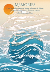 Image de Memories, anthologie des nouveaux talents young adult
