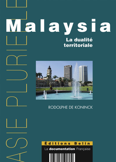 Picture of Malaysia : la dualité territoriale