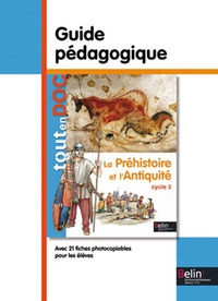 Image de La Préhistoire et l'Antiquité - Guide pédagogique