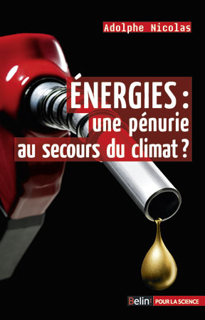 Picture of Energies : une pénurie au secours du climat ?