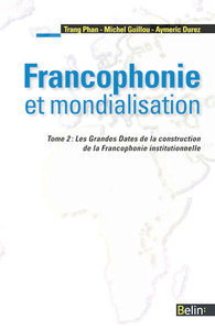 Image de Francophonie et mondialisation, T. 2
