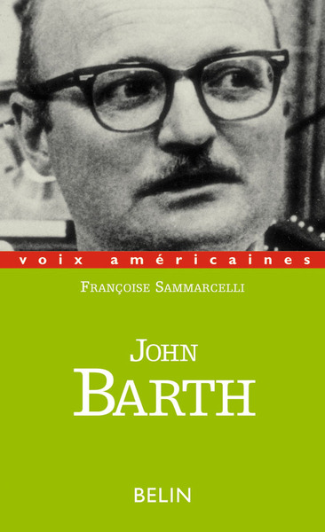 Image de John Barth. Les bonheurs d'un acrobate