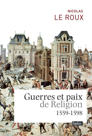 Image de Guerres et paix de religion (1559-1598)