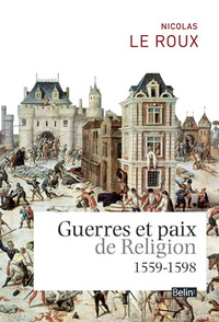 Image de Guerres et paix de religion (1559-1598)