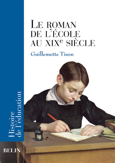 Picture of Le roman de l'école au XIXe siècle