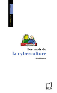 Image de Les mots de la cyberculture