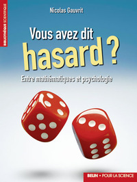 Picture of Vous avez dit hasard ?