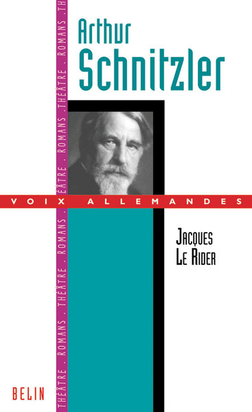 Image de Arthur Schnitzler ou la belle époque viennoise