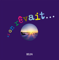 Picture of Si on rêvait...