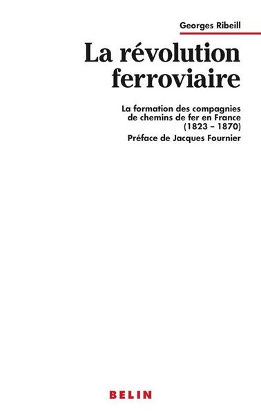 Image de La révolution ferroviaire