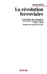 Image de La révolution ferroviaire