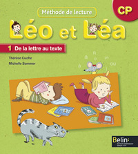 Image de LEO ET LEA 2009 - Manuel 1. De la lettre au texte - CP