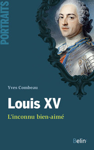 Image de Louis XV, l'inconnu bien-aimé