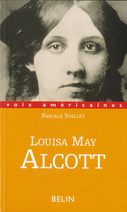 Image de Louisa May Alcott, Petites filles modèles et femmes fatales