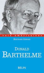 Image de Donald Barthelme : Critique de la vie quotidienne