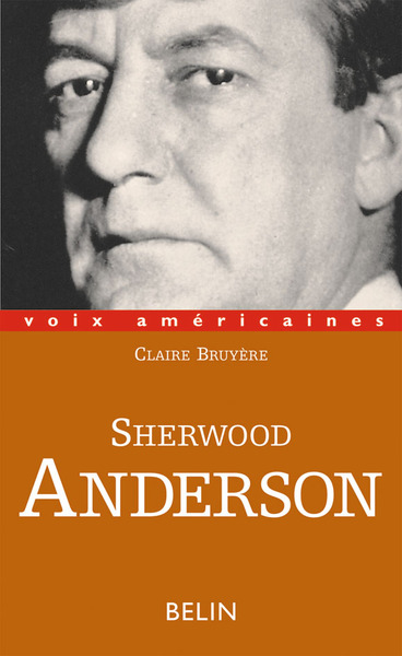 Image de Sherwood Anderson. Le grotesque tendre