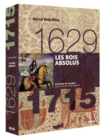 Image de Les Rois absolus (1629-1715)