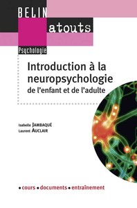 Image de Introduction à  la neuropsychologie de l'enfant et de l'adulte