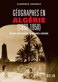 Picture of Géographes en Algérie (1880-1950)