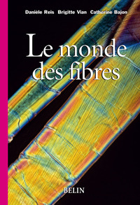 Picture of Le monde des fibres
