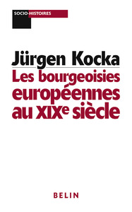 Image de Les bourgeoisies européennes au XIXe siècle
