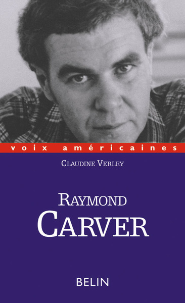 Image de Raymond Carver. Des nouvelles du monde