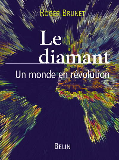 Image de Le diamant : un monde en révolution