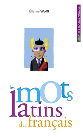 Picture of Les mots latins du français