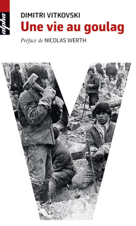 Image de Une vie au Goulag